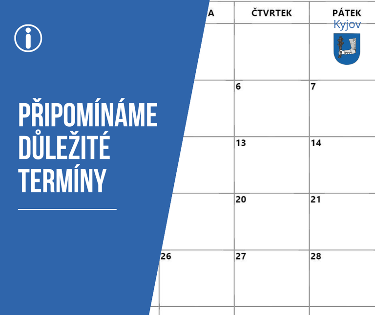 Připomínáme důležité termíny