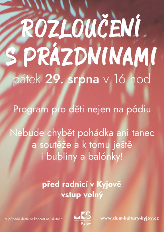 Plakát A3_Rozlouceni s prazdninami 2025