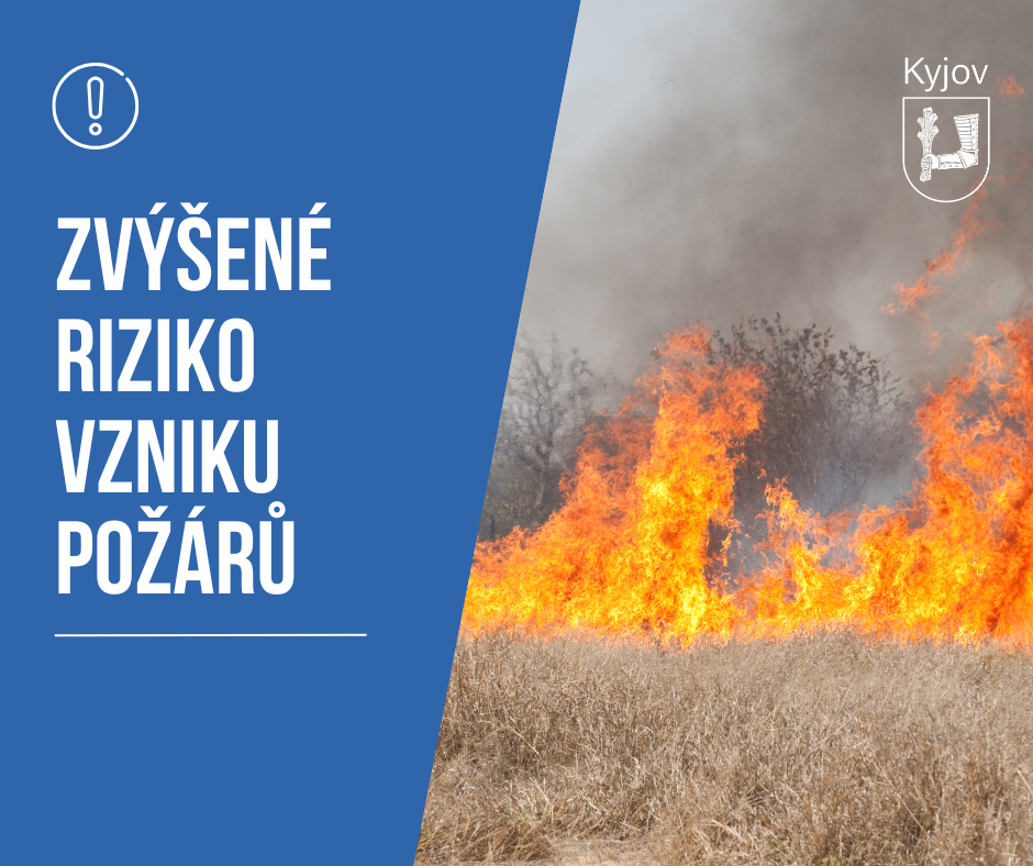 Zvýšené riziko vzniku požárů